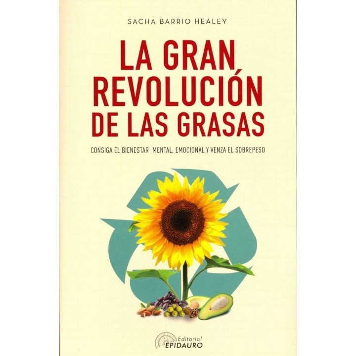 LA GRAN REVOLUCION DE LAS GRASAS