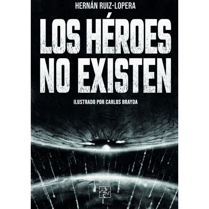 LOS HEROES NO EXISTEN