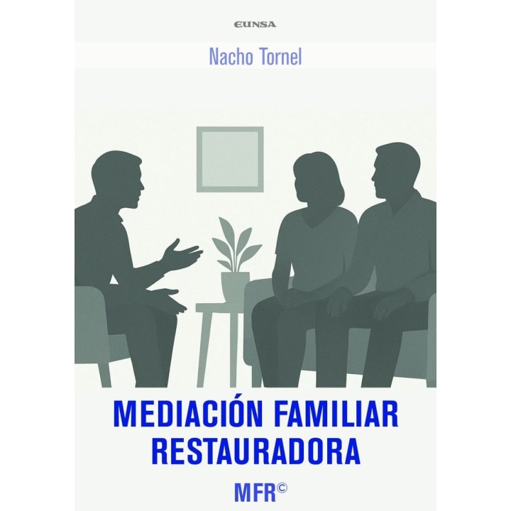 MEDIACION FAMILIAR RESTAURADORA