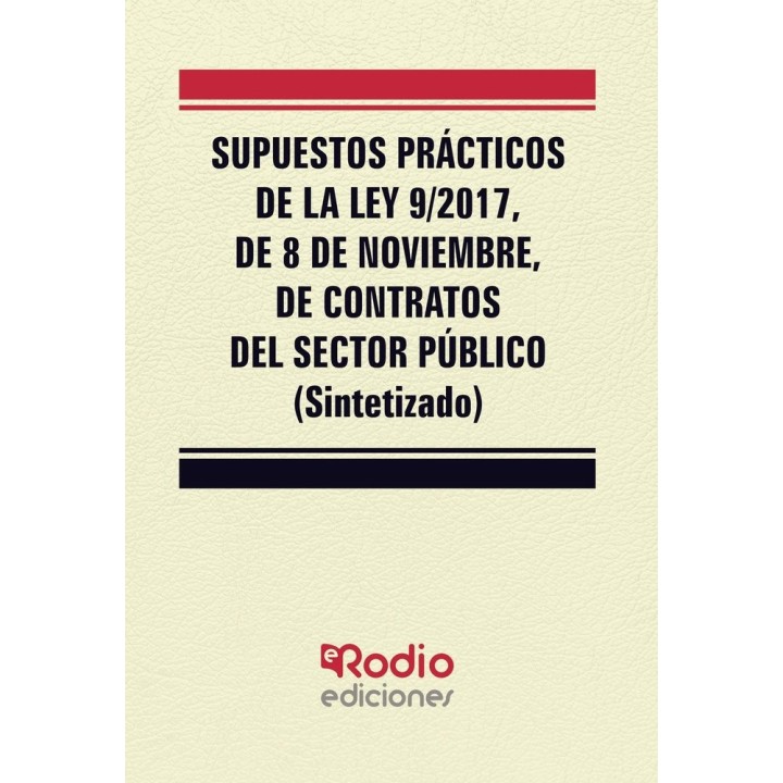 SUPUESTOS PRACTICOS DE LA LEY 9/2017 DE 8