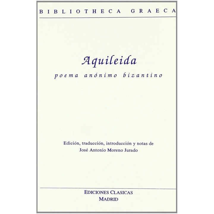 AQUILEIDA. POEMA ANONIMO BIZANTINO