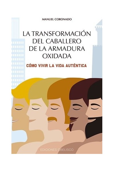 TRANSFORMACION DEL CABALLERO DE LA ARMADURA OXIDADA,LA