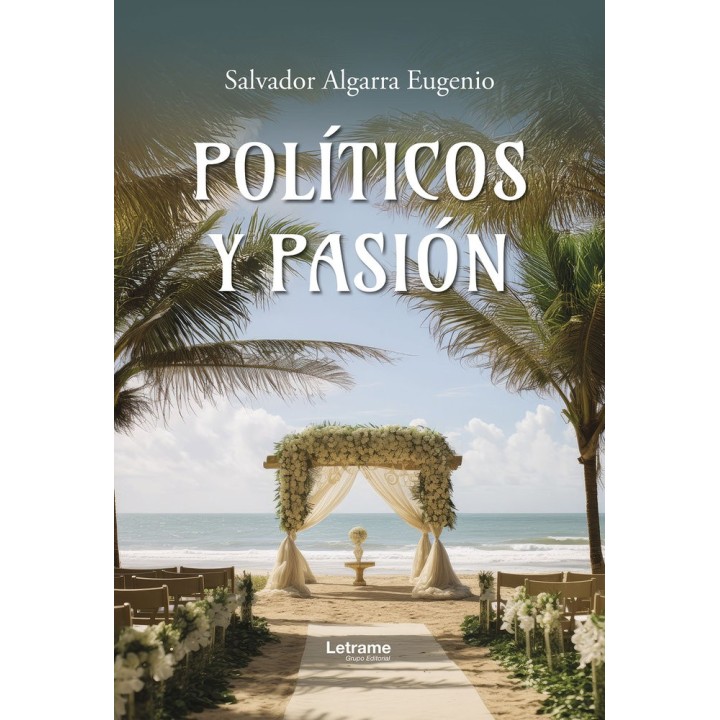 POLITICOS Y PASION