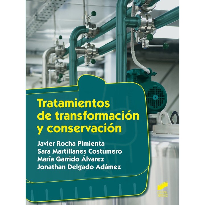 TRATAMIENTOS DE TRANSFORMACION Y CONSERVACION
