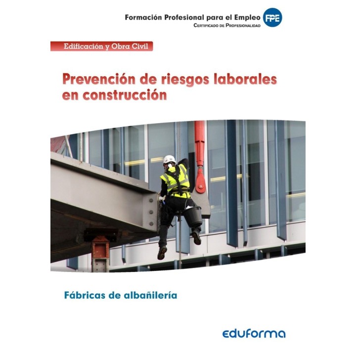 UF0531 PREVENCION DE RIESGOS LABORALES EN CONSTRUCCION. CERT