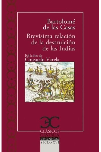 BREVISIMA RELACION DE LA DESTRUICION DE LAS INDIAS
