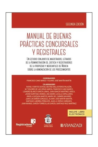 MANUAL DE BUENAS PRACTICAS CONCURSALES Y REGISTRALES 2ª ED