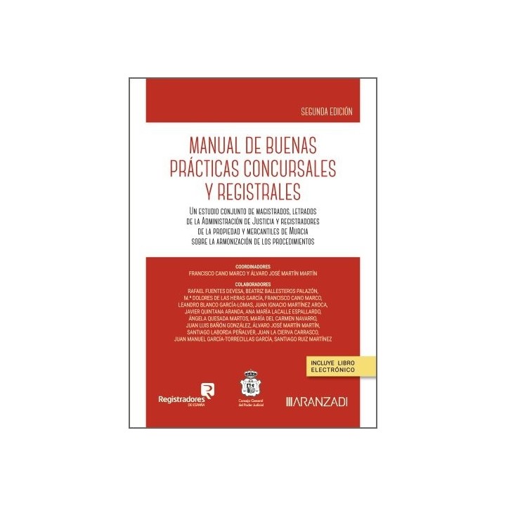 MANUAL DE BUENAS PRACTICAS CONCURSALES Y REGISTRALES 2ª ED