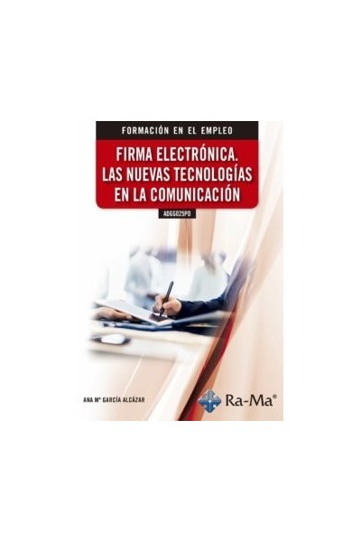 FIRMA ELECTRONICA LAS NUEVAS TECNOLOGIAS EN LA COMUNICACION