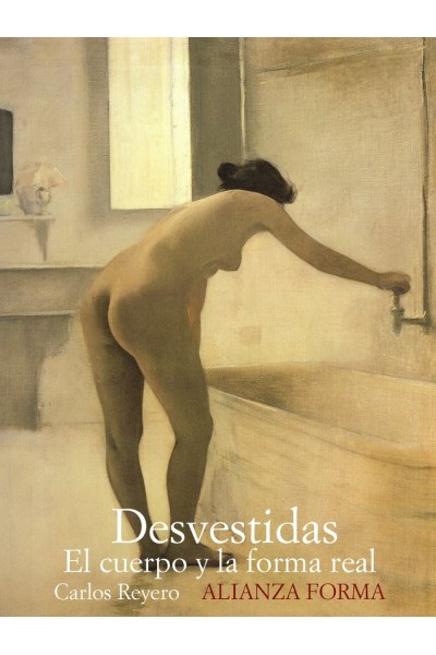 DESVESTIDAS EL CUERPO Y LA FORMA REAL