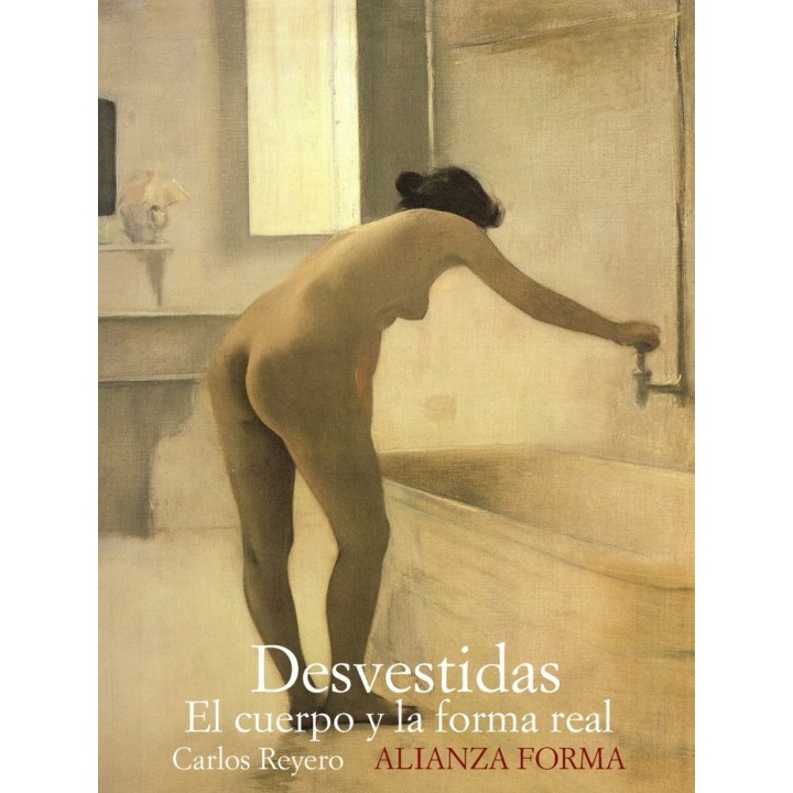 DESVESTIDAS EL CUERPO Y LA FORMA REAL