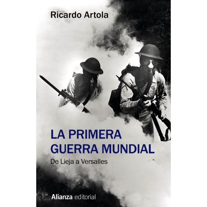 PRIMERA GUERRA MUNDIAL DE LIEJA A VERSALLES