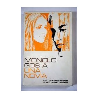 MONOLOGOS A UNA NOVIA