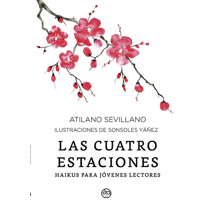 LAS CUATRO ESTACIONES HAIKUS PARA JOVENES LECTORES