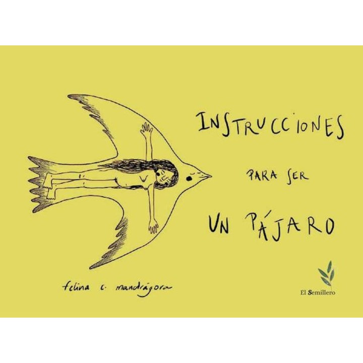 INSTRUCCIONES PARA SER UN PAJARO