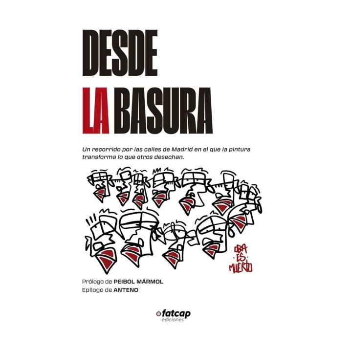DESDE LA BASURA