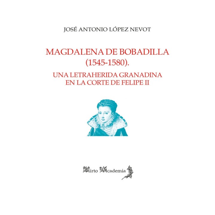 MAGDALENA DE BOBADILLA (1545 1580)