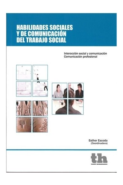 HABILIDADES SOCIALES DE COMUNICACION Y DEL TRABAJO SOCIAL