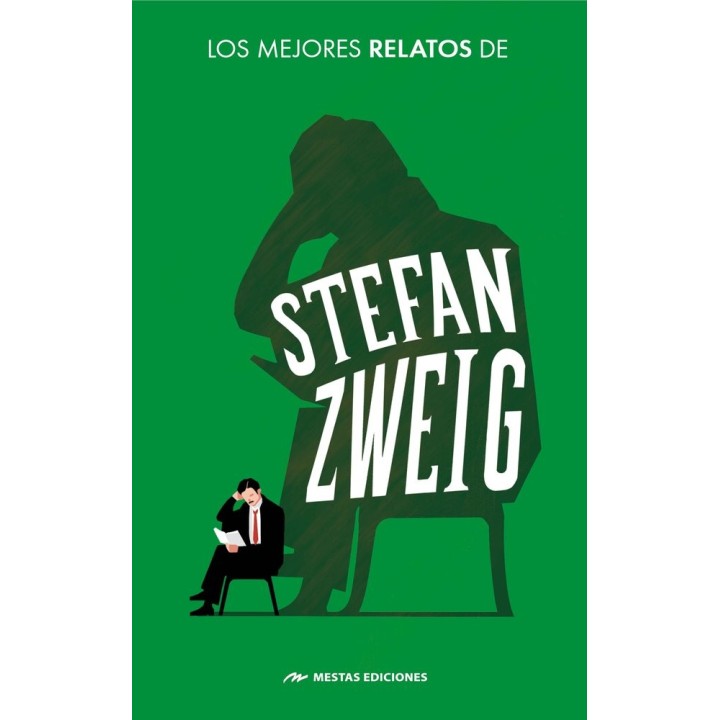 LOS MEJORES RELATOS DE STEFAN ZWEIG