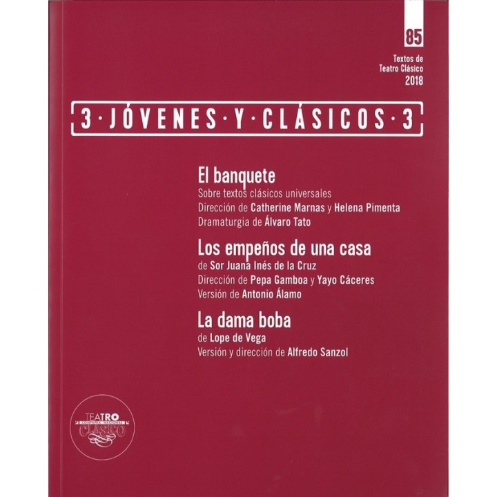 TEXTOS DE TEATRO CLASICO Nº 85. 3 JOVENES Y CLASICOS 3