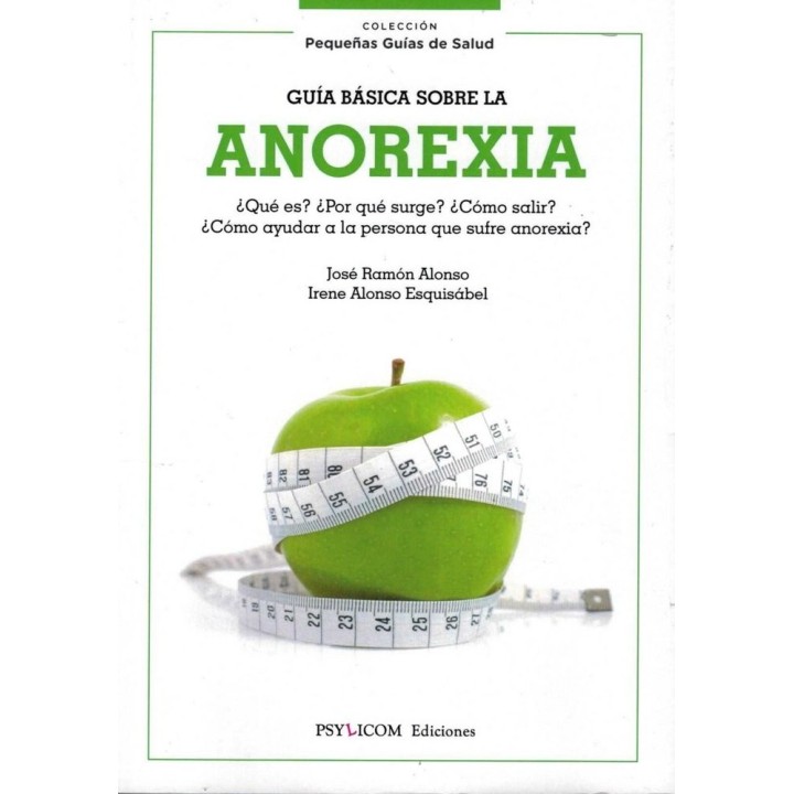 GUIA BASICA SOBRE LA ANOREXIA QUE ES P