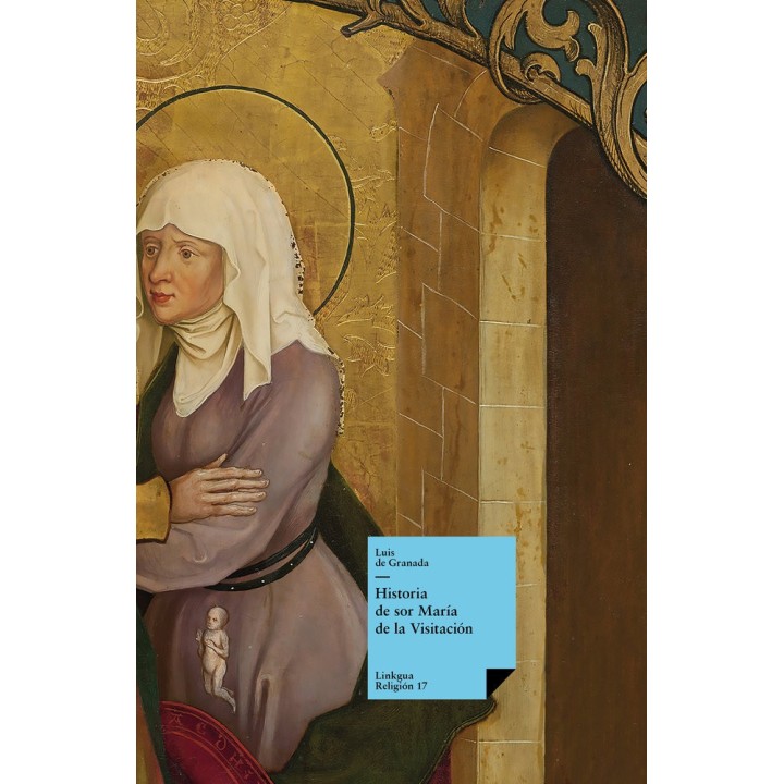 HISTORIA DE SOR MARÍA DE LA VISITACIÓN