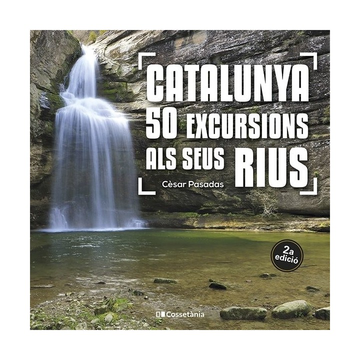CATALUNYA 50 EXCURSIONS ALS SEUS RIUS