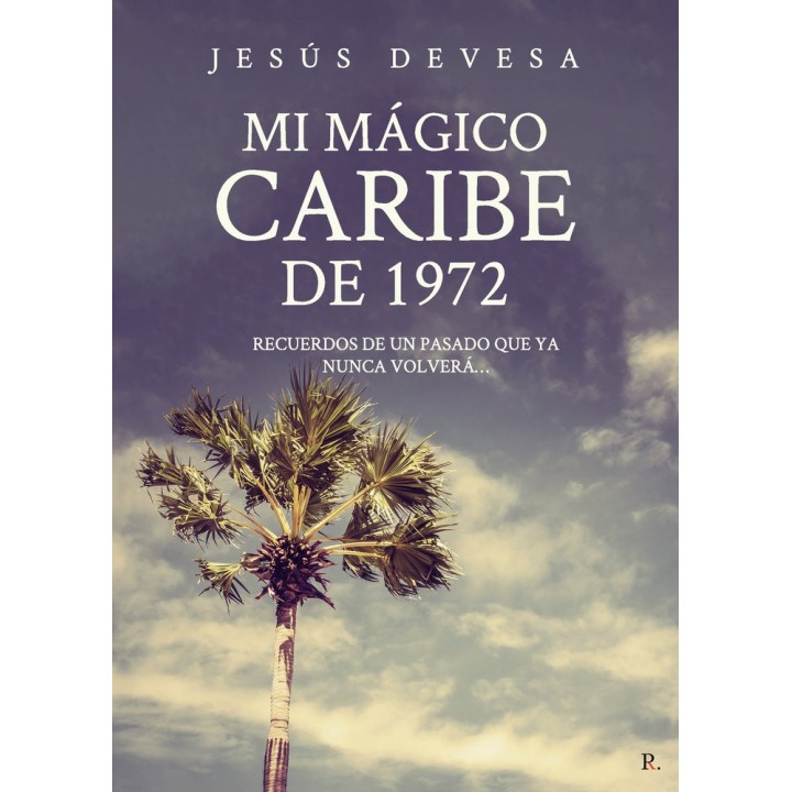 MI MAGICO CARIBE DE 1972