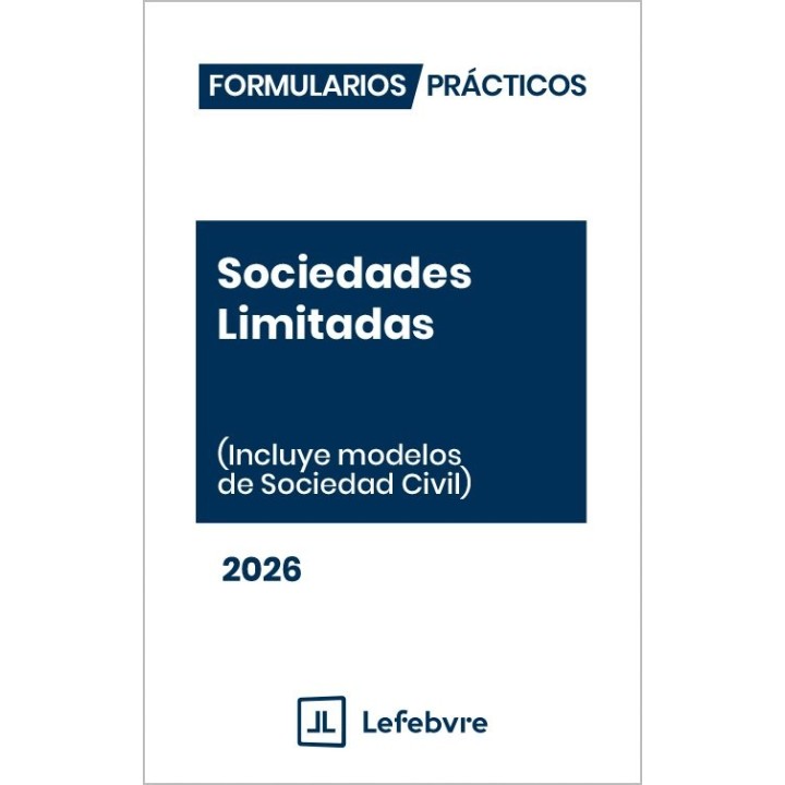 FORMULARIOS PRACTICOS SOCIEDADES LIMITADAS 2026