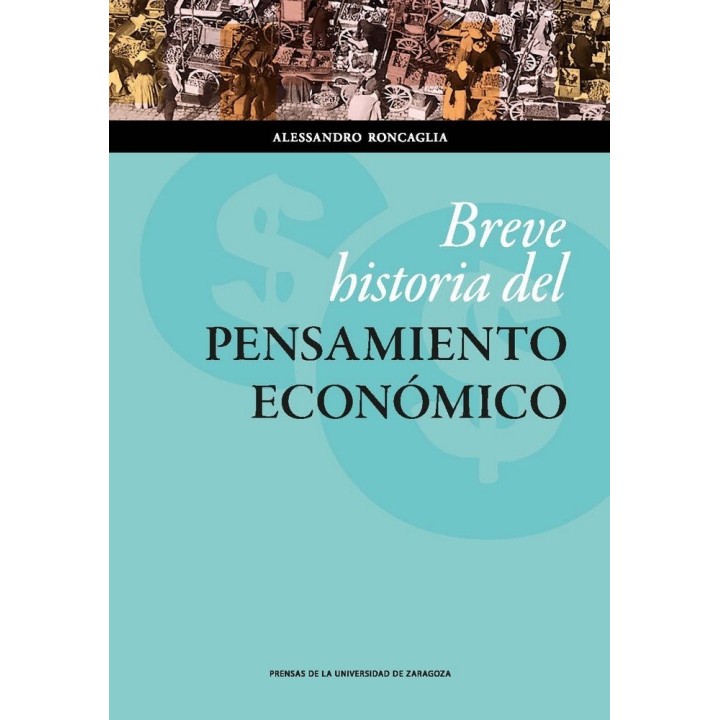 BREVE HISTORIA DEL PENSAMIENTO ECONOMICO
