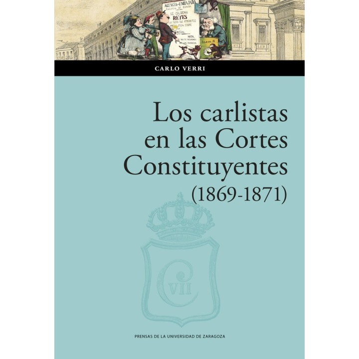 LOS CARLISTAS EN LAS CORTES CONSTITUYENTES (1869-1871)