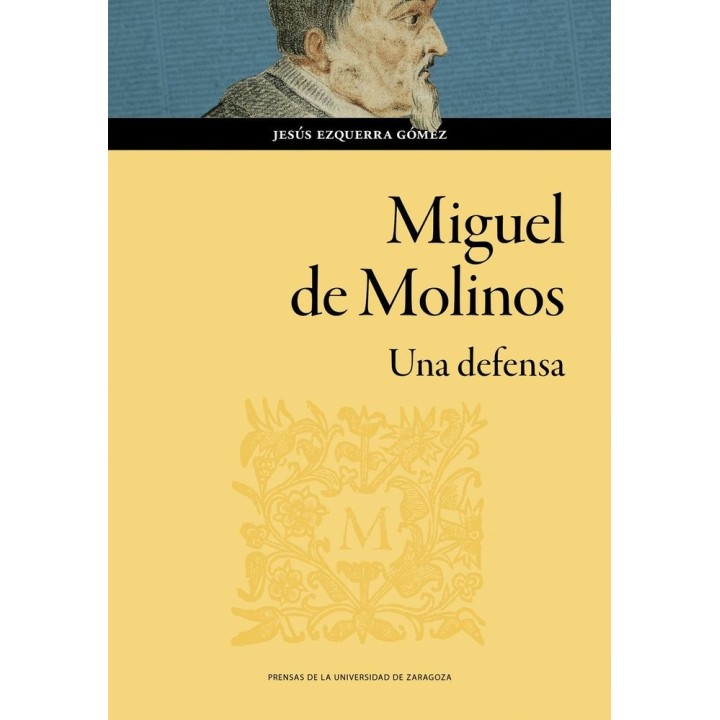 MIGUEL DE MOLINOS UNA DEFENSA