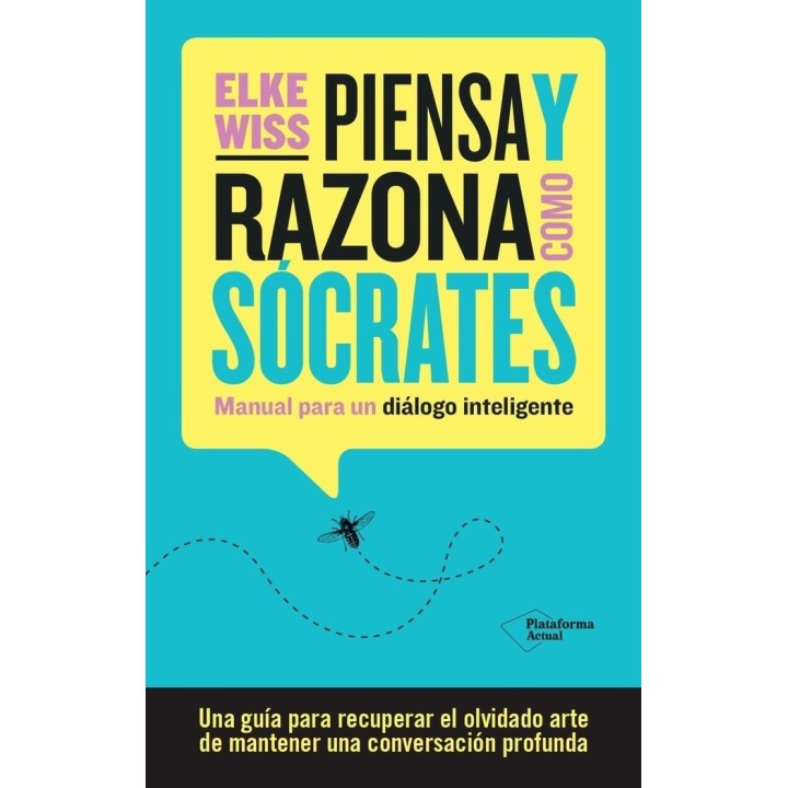PIENSA Y RAZONA COMO SOCRATES
