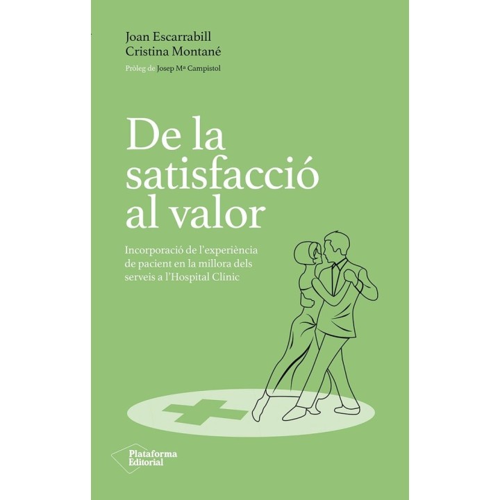 DE LA SATISFACCIO AL VALOR
