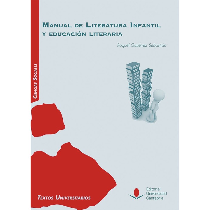 MANUAL DE LITERATURA INFANTIL Y EDUCACION LITERARIA