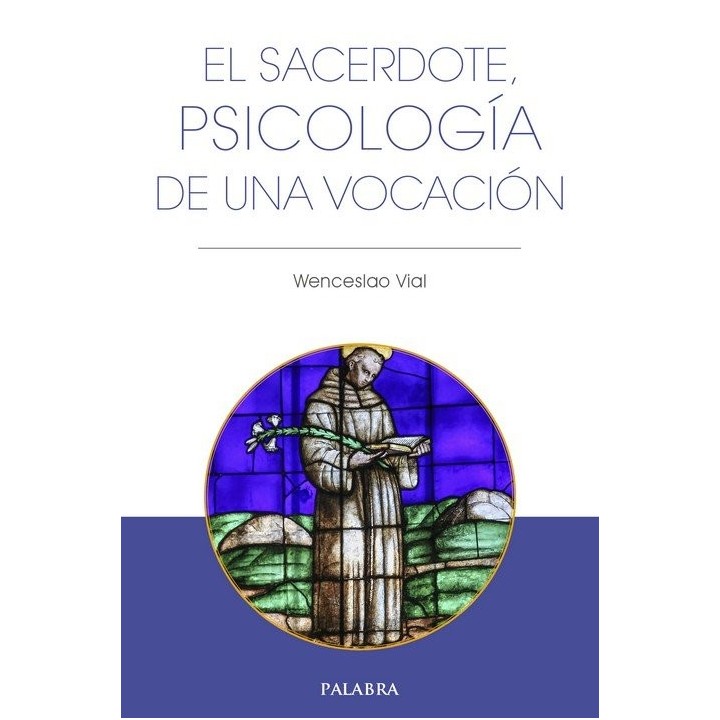 SACERDOTE PSICOLOGIA DE UNA VOCACION,EL