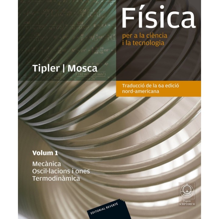 FISICA PER A LA CIENCIA I LA TECNOLOGIA. VOLUM 1