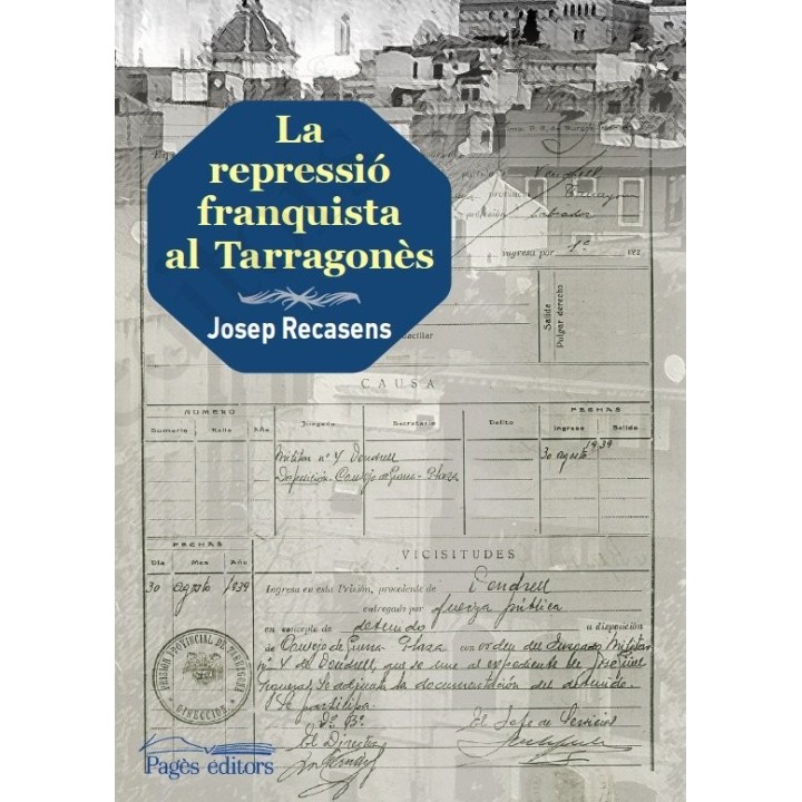 LA REPRESSIO FRANQUISTA AL TARRAGONES
