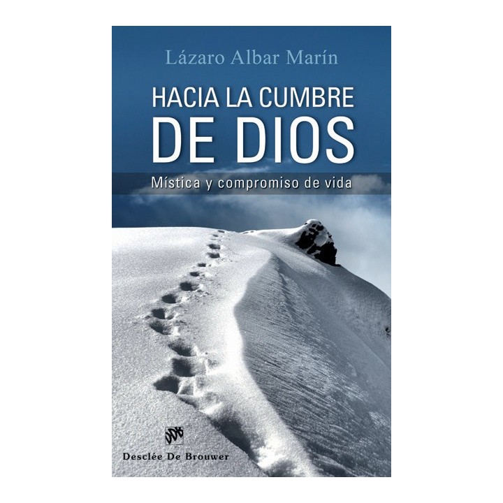 HACIA LA CUMBRE DE DIOS