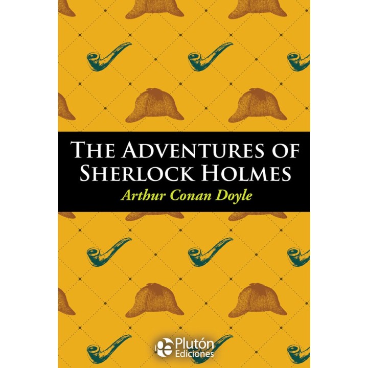 THE ADVENTURES OF SHERLOCK HOLMES