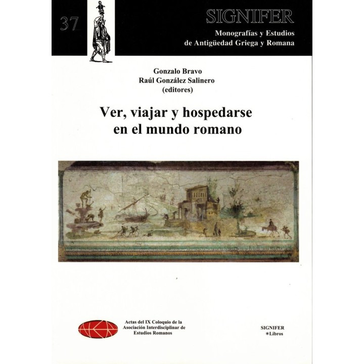 VER, VIAJAR Y HOSPEDARSE EN EL MUNDO ROMANO