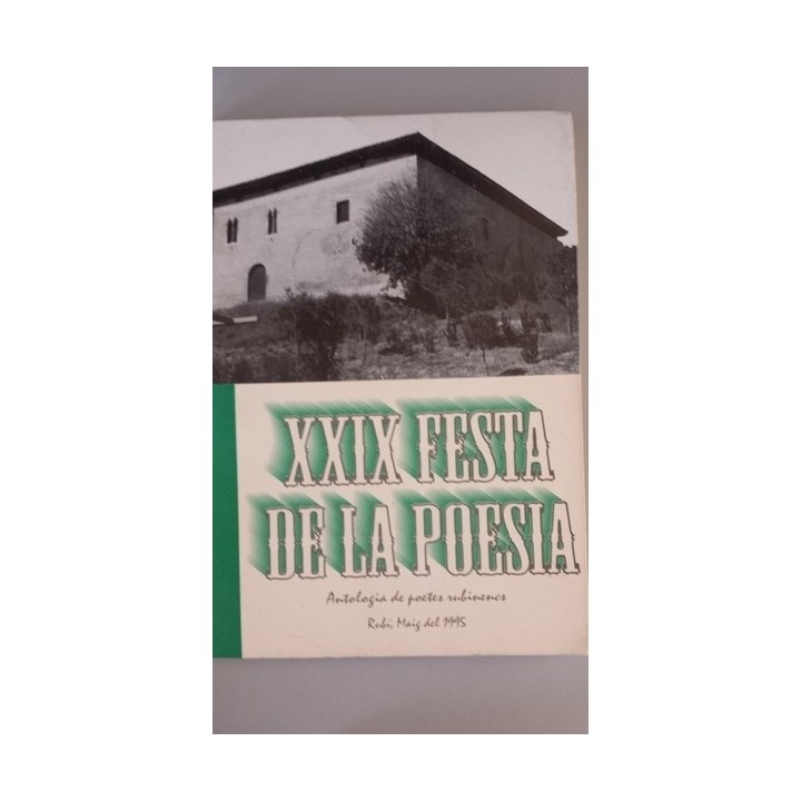 XXIX FESTA DE LA POESIA. Antología de poetes rubinencs. Rubi, Maig del 1.995.
