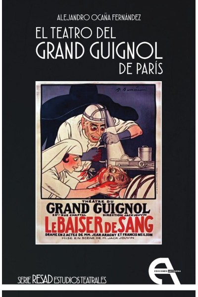 EL TEATRO DEL GRAND GUIGNOL DE PARIS