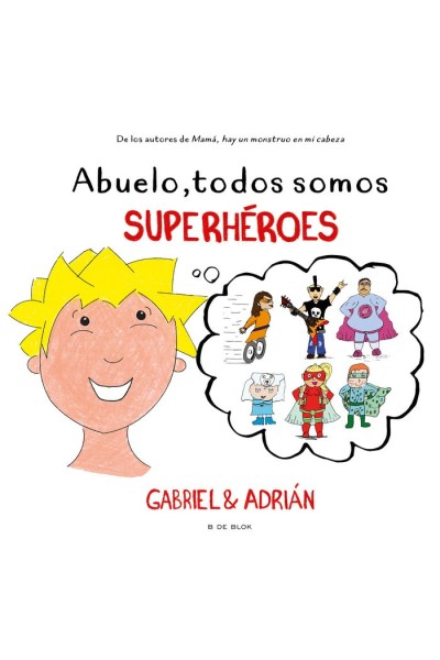 ABUELO TODOS SOMOS SUPERHEROES