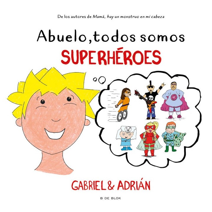 ABUELO TODOS SOMOS SUPERHEROES