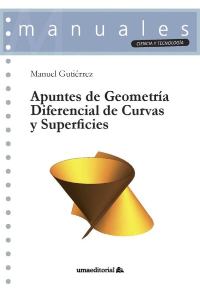 APUNTES DE GEOMETRIA DIFERENCIAL DE CURVAS Y SUPERFICIES
