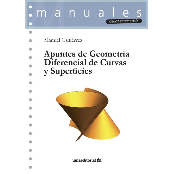 APUNTES DE GEOMETRIA DIFERENCIAL DE CURVAS Y SUPERFICIES