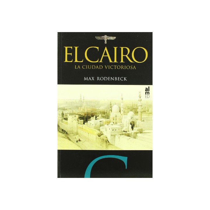 EL CAIRO. La ciudad victoriosa