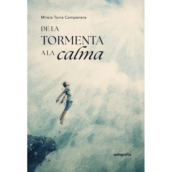 DE LA TORMENTA A LA CALMA