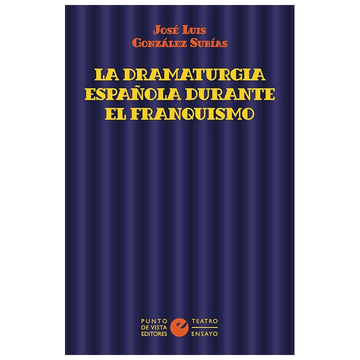 DRAMATURGIA ESPAÑOLA DURANTE EL FRANQUISMO